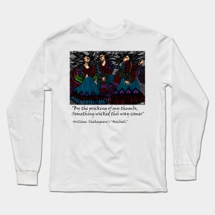 Macbeth's Three Witches Long Sleeve T-Shirt